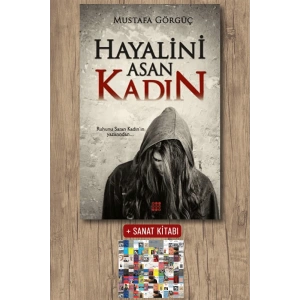 Sanat Kitabı + Hayalini Asan Kadın / Mustafa Görgüç