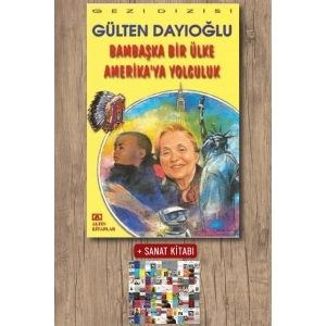 Bambaşka Bir Ülke Amerika’ya Yolculuk