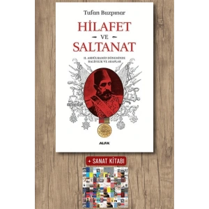 Hilafet ve Saltanat / Tufan Buzpınar + Sanat Kitabı