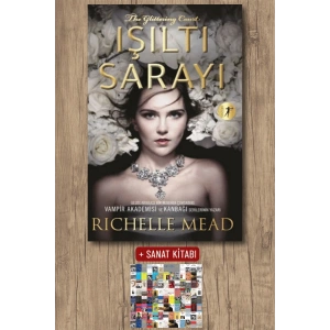 Işıltı Sarayı / Richelle Mead + Sanat Kitabı