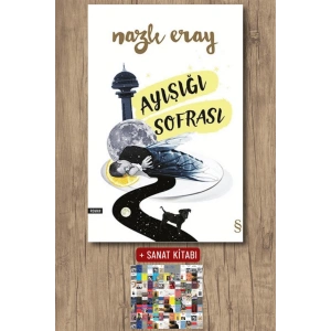 Ayışığı Sofrası / Nazlı Eray + Sanat Kitabı