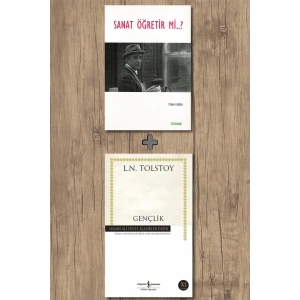 Sanat Öğretir mi? + Gençlik / Lev Nikolayeviç Tolstoy