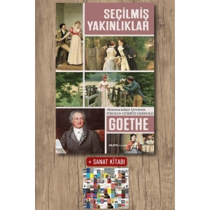 Seçilmiş Yakınlıklar / Johann Wolfgang Von Goethe + Sanat Kitabı