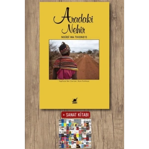 Sanat Kitabı + Aradaki Nehir / Ngũgĩ wa Thiongo