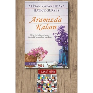 Sanat Kitabı + Aramızda Kalsın / Alişan Kapaklıkaya