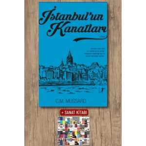 İstanbulun Kanatları / C. M. Mussard + Sanat Kitabı