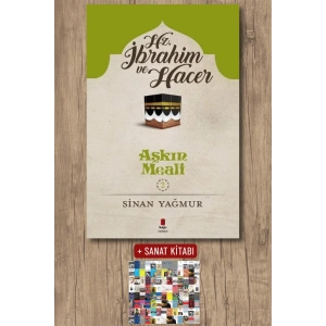 Hz. İbrahim ve Hacer - Aşkın Meali 2 / Sinan Yağmur + Sanat Kitabı