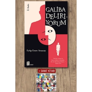 Galiba Deliriyorum / Eyüp Emre Artunay + Sanat Kitabı