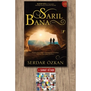 Sarıl Bana / Serdar Özkan + Sanat Kitabı