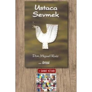 Sanat Kitabı + Ustaca Sevmek / Don Miguel Ruiz