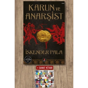 Karun ve Anarşist / İskender Pala + Sanat Kitabı