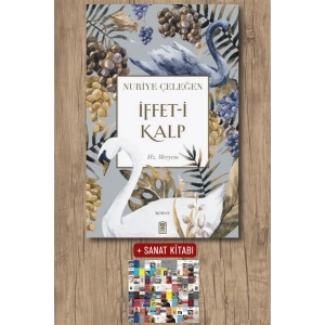 İffet-i Kalp / Nuriye Çeleğen + Sanat Kitabı