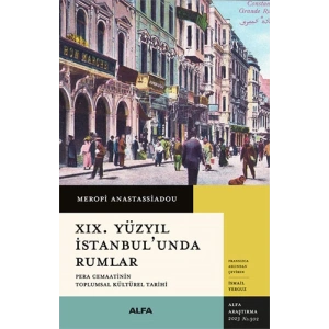19. Yüzyıl  İstanbulunda Rumlar