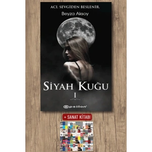 Sanat Kitabı + Siyah Kuğu 1 / Beyza Aksoy