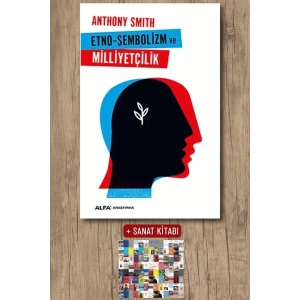 Etno - Sembolizm ve Milliyetçilik / Anthony Smith + Sanat Kitabı