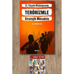 21. Yüzyılın Başlangıcında Terörizmle Stratejik Mücadele