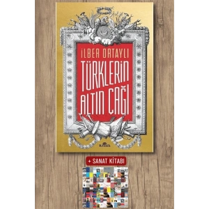 Sanat Kitabı + Türklerin Altın Çağı / İlber Ortaylı