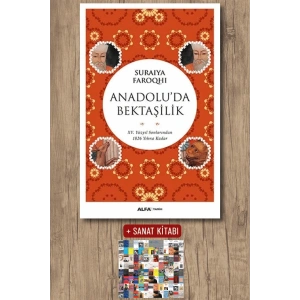 Anadoluda Bektaşilik / Suraiya Faroqhi + Sanat Kitabı