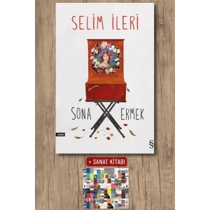Sona Ermek / Selim İleri + Sanat Kitabı