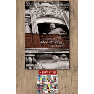 Trans-Atlantik / Witold Gombrowicz + Sanat Kitabı
