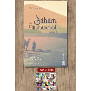 Babam Hz. Muhammed (asm) / Nuriye Çeleğen + Sanat Kitabı