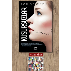 Sanat Kitabı + Kusursuzlar (Ciltli) / Louise ONeill
