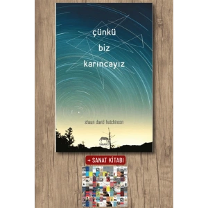Sanat Kitabı + Çünkü Biz Karıncayız (Ciltli) / Shaun David Hutchinson