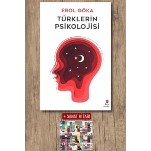 Türklerin Psikolojisi / Erol Göka + Sanat Kitabı