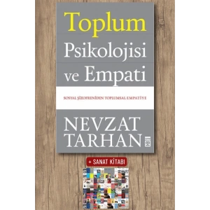 Toplum Psikolojisi ve Empati / Nevzat Tarhan + Sanat Kitabı
