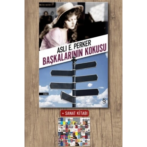 Başkalarının Kokusu / Aslı E. Perker + Sanat Kitabı
