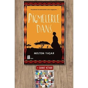 Pigmelerle Dans / Meltem Yaşar + Sanat Kitabı