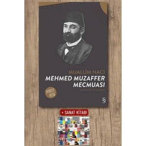 Mehmed Muzaffer Mecmuası / Muallim Naci + Sanat Kitabı