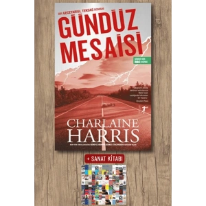 Gündüz Mesaisi / Charlaine Harris + Sanat Kitabı