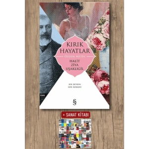 Kırık Hayatlar - Özgün Metin / Halit Ziya Uşaklıgil + Sanat Kitabı
