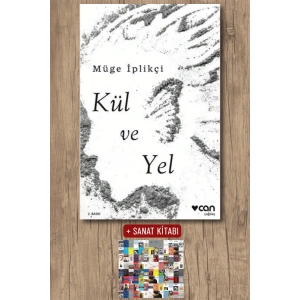 Sanat Kitabı + Kül ve Yel / Müge İplikçi
