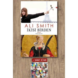 İkisi Birden / Ali Smith + Sanat Kitabı