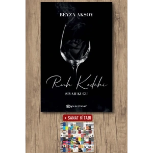 Sanat Kitabı + Siyah Kuğu 2 - Ruh Kadehi / Beyza Aksoy