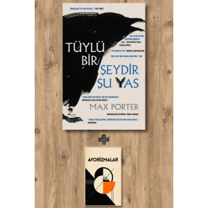 Tüylü Bir Şeydir Şu Yas