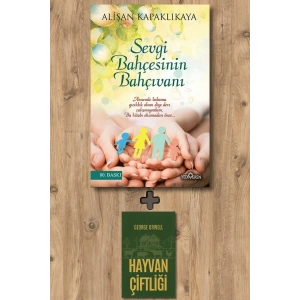 Sevgi Bahçesinin Bahçıvanı