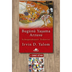 Sanat Kitabı + Bugünü Yaşama Arzusu / Irvin D. Yalom