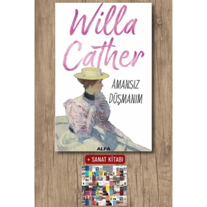 Amansız Düşmanım / Willa Cather + Sanat Kitabı