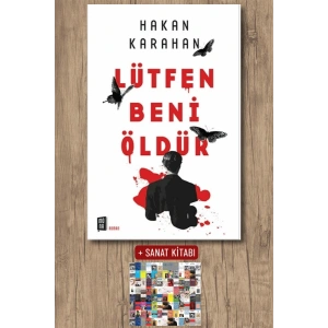 Lütfen Beni Öldür / Hakan Karahan + Sanat Kitabı