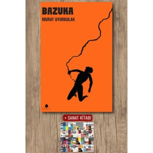 Sanat Kitabı + Bazuka / Murat Uyurkulak