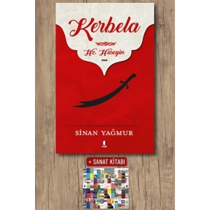 Kerbela - Hz. Hüseyin / Sinan Yağmur + Sanat Kitabı