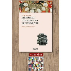 Müslüman Toplumlarda Hayırseverlik / Amy Singer + Sanat Kitabı