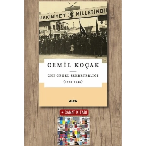 CHP Genel Sekreterliği (1930-1945) / Cemil Koçak + Sanat Kitabı