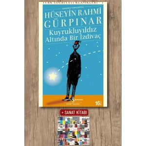 Sanat Kitabı + Kuyrukluyıldız Altında Bir İzdivaç (Günümüz Türkçesiyle) / Hüseyin Rahmi Gürpınar