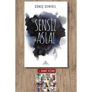 Sanat Kitabı + Sensiz Asla! / Güneş Demirel