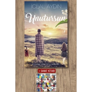 Unutursun (Ciltli) / İclal Aydın + Sanat Kitabı