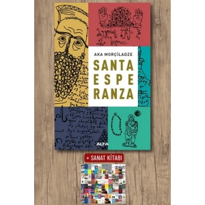 Santa Esperanza / Aka Morçiladze + Sanat Kitabı